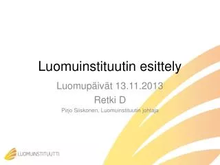 luomuinstituutin esittely