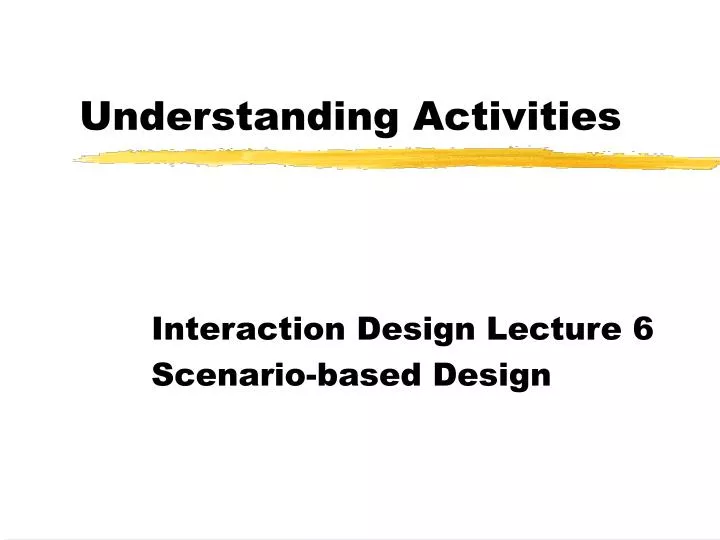 understanding activities