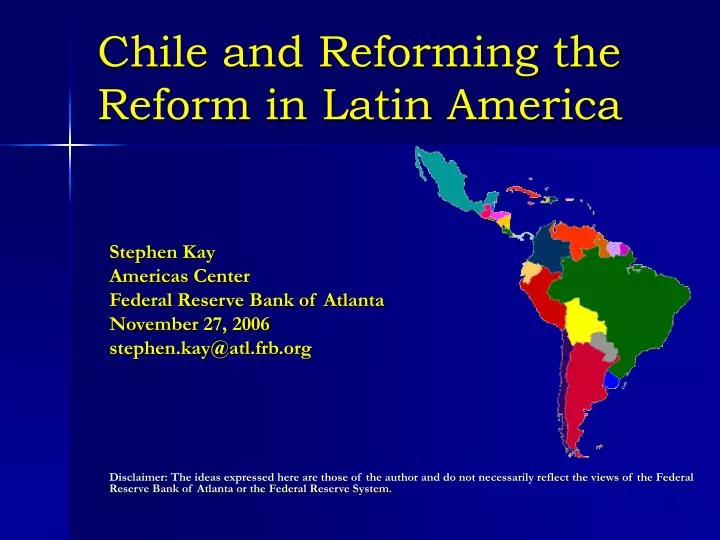 chile and reforming the reform in latin america