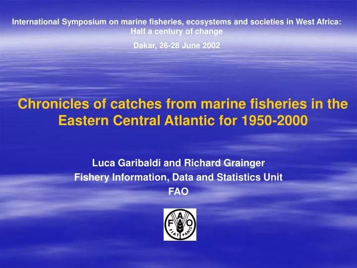chronicles of catches from marine fisheries in the eastern central atlantic for 1950 2000