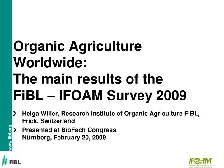 organic agriculture worldwide the main results of the fibl ifoam survey 2009