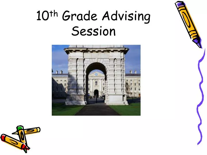 10 th grade advising session