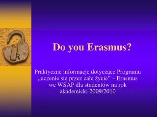 do you erasmus