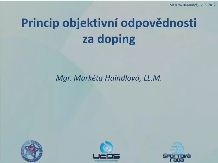 princip objektivn odpov dnosti za doping