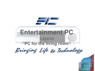 Entertainment PC Laguna “PC for the living room”