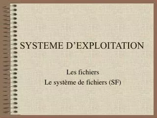 systeme d exploitation