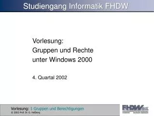 vorlesung gruppen und rechte unter windows 2000 4 quartal 2002