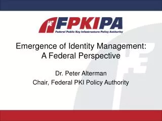 Emergence of Identity Management: A Federal Perspective