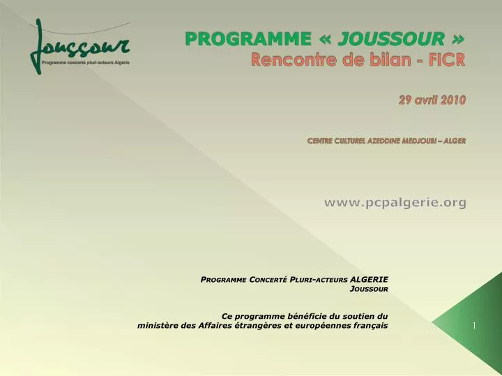 programme joussour rencontre de bilan ficr 29 avril 2010 centre culturel azeddine medjoubi alger