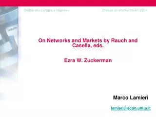 On Networks and Markets by Rauch and Casella, eds. Ezra W. Zuckerman