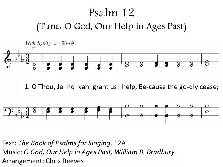psalm 12 tune o god our help in ages past