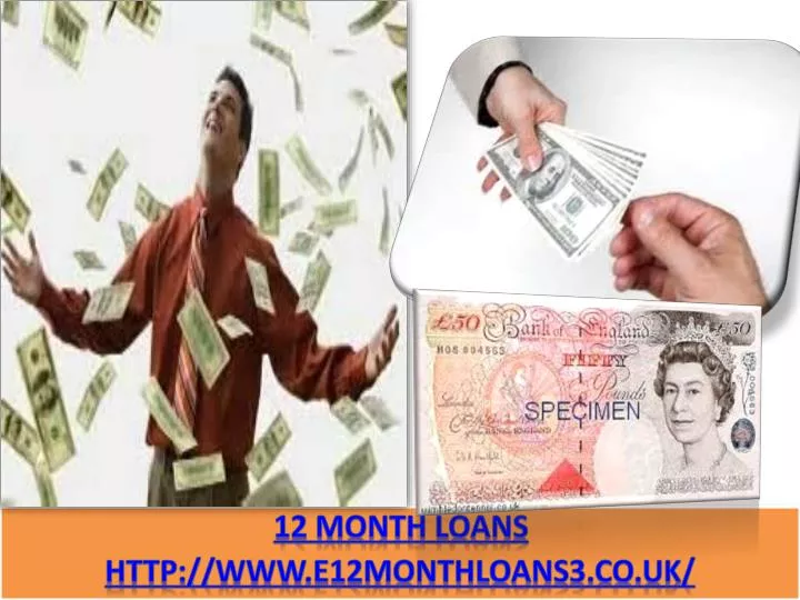12 month loans http www e12monthloans3 co uk