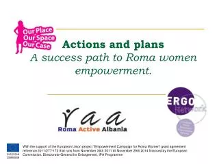 Actions and plans A success path to Roma women empowerment.