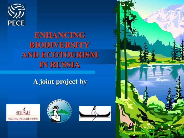 e nhancing biodiversity and ecotourism in russia