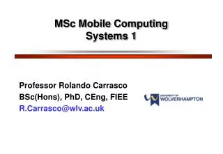 MSc Mobile Computing Systems 1