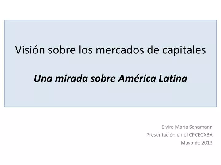 visi n sobre los mercados de capitales una mirada sobre am rica latina