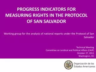 PROGRESS INDICATORS FOR MEASURING RIGHTS IN THE PROTOCOL OF SAN SALVADOR