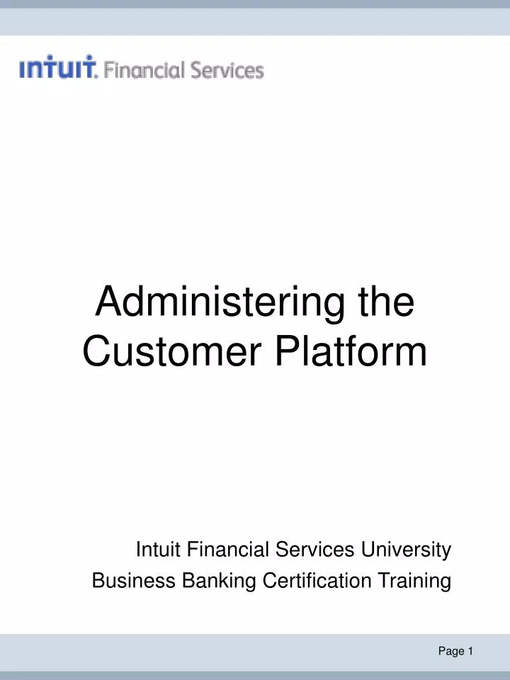 administering the customer platform