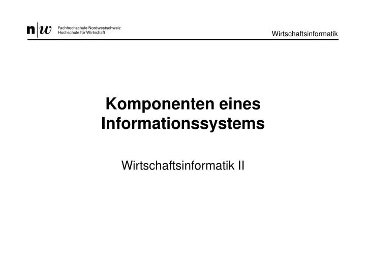 komponenten eines informationssystems