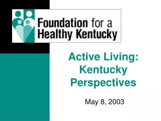 Active Living: Kentucky Perspectives