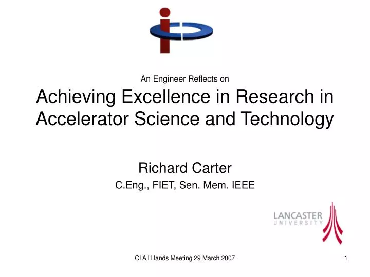 an engineer reflects on achieving excellence in research in accelerator science and technology