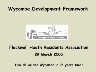 Wycombe Development Framework