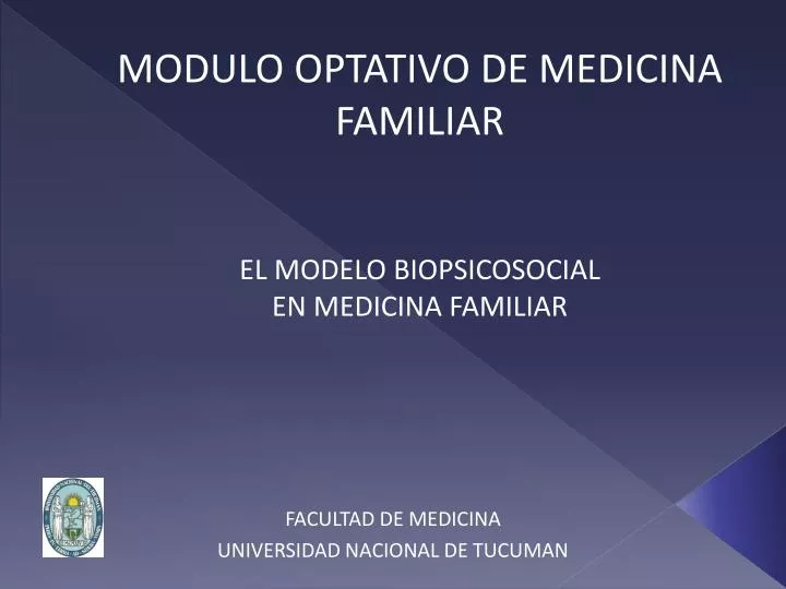 modulo optativo de medicina familiar el modelo biopsicosocial en medicina familiar