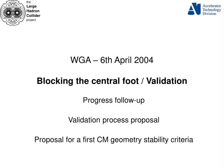 wga 6th april 2004 blocking the central foot validation