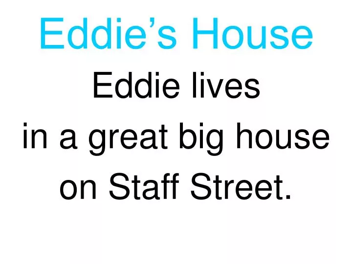 eddie s house
