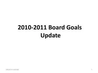 2010-2011 Board Goals Update