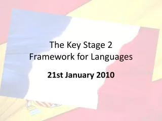 The Key Stage 2 Framework for Languages