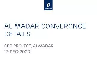 Al Madar Convergnce Details