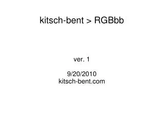 ver 1 9 20 2010 kitsch bent com