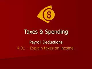 Taxes &amp; Spending