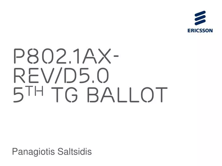 p802 1ax rev d5 0 5 th tg ballot
