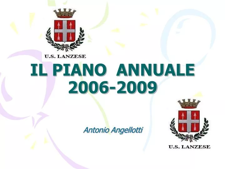il piano annuale 2006 2009