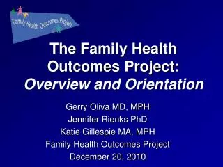 The Family Health Outcomes Project: Overview and Orientation