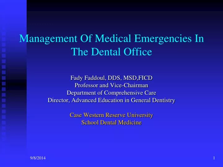management of medical emergencies in the dental office
