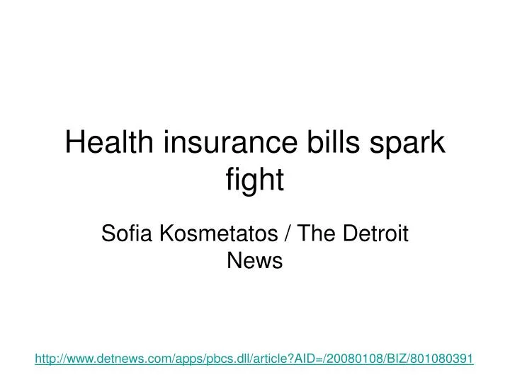 health insurance bills spark fight