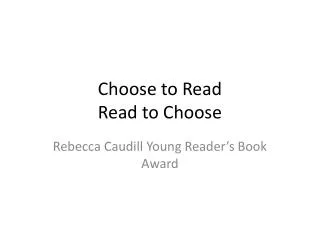 Choose to Read Read to Choose