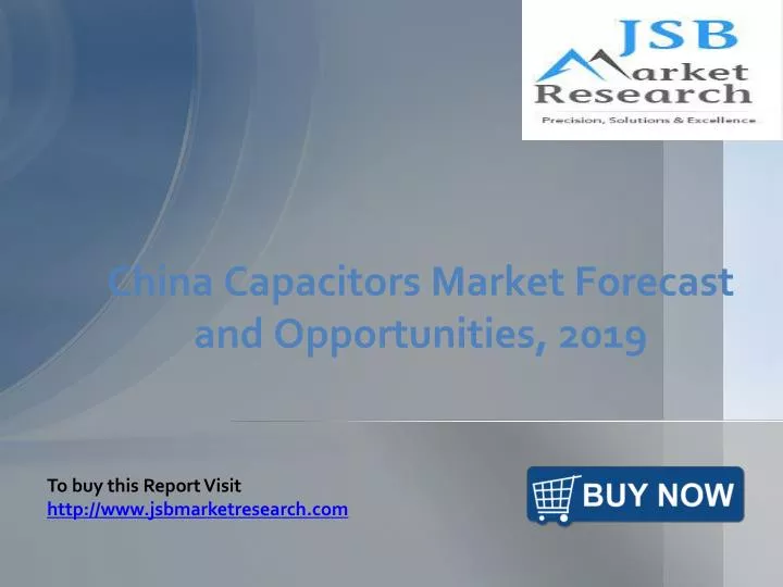 china capacitors market forecast and opportunities 2019