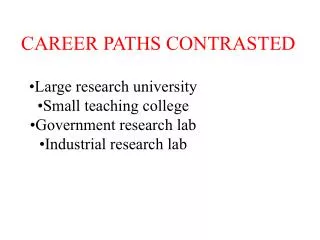 CAREER PATHS CONTRASTED