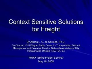 Context Sensitive Solutions for Freight