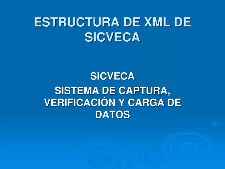 estructura de xml de sicveca