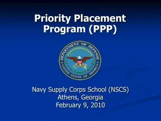 Priority Placement Program (PPP)