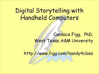 Digital Storytelling with Handheld Computers