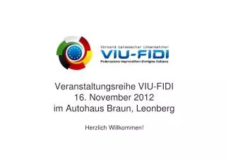 Veranstaltungsreihe VIU-FIDI 16. November 2012 im Autohaus Braun, Leonberg