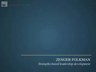 Zenger Folkman Strengths-based leadership development