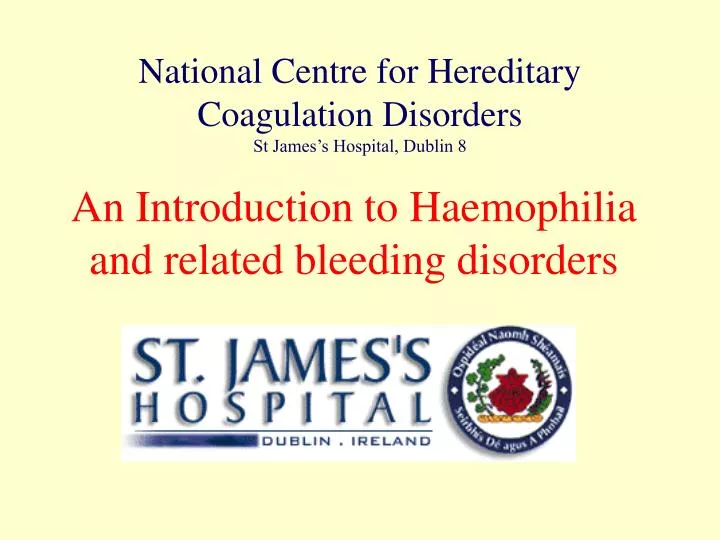 an introduction to haemophilia and related bleeding disorders