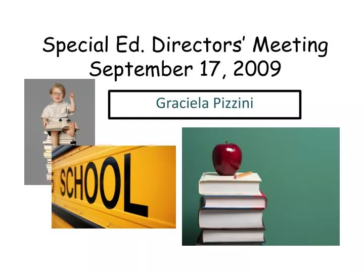 special ed directors meeting september 17 2009